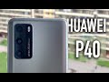 HUAWEI P40 | Полный обзор и опыт использования
