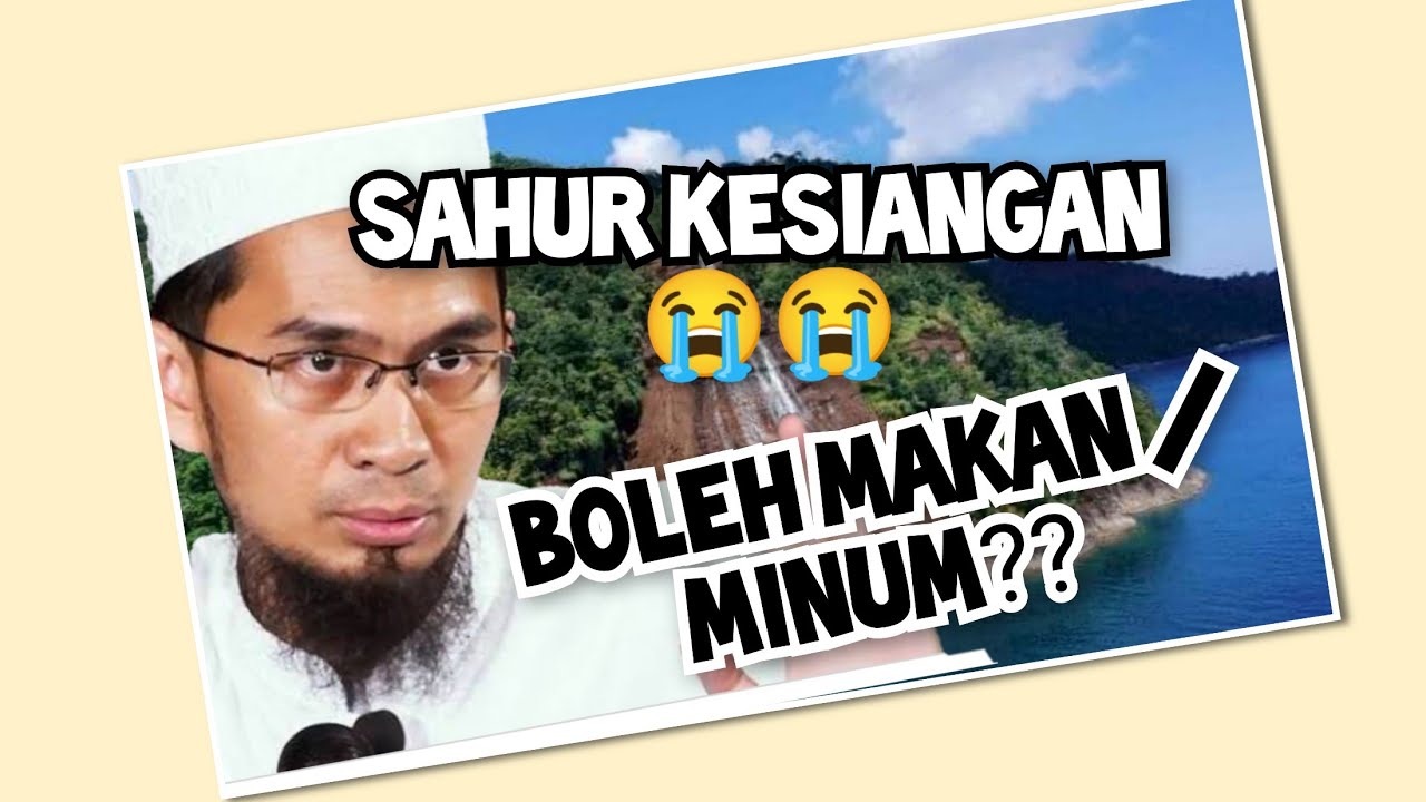 UAH 🔘 Sahur Kesiangan 😥😥 Bolehkah Makan / Minum?? #uah #ustadzadihidayat #kajianislam #puasa