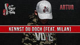 Artur feat. Milan - Kennst du doch (AUDIO) // VDSIS