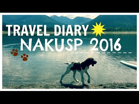 Travel Diary | Nakusp 2016