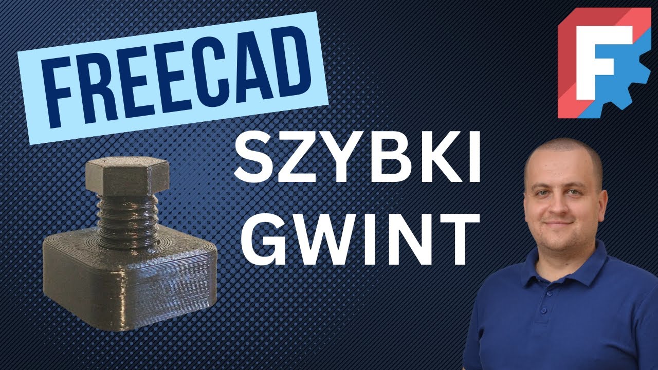 FreeCAD Modelowanie Gwintu - Szybki Sposób