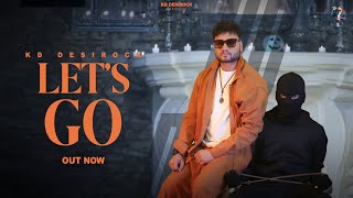 ⁠LET'S GO (OFFICIAL AUDIO) KD DESIROCK | CHILL MODE | NEW HARYANVI HIP HOP SONG 2025