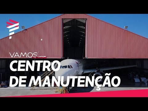 Conheça o Centro de Manutenção da LATAM