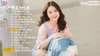 Download Lagu Xin Má Rước Dâu Remix 💋Hết Sảy Miền Tây Remix 💋Duyên Duyên Số SốLạc Chốn Hồng Trần -EDM Nhẹ Nhàng MP3