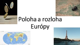 Poloha a rozloha Európy