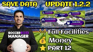 Soccer Manager 2024 Full Facilities Save Data Update - Part 12