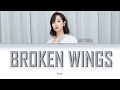 Victoria Song (宋茜) -'Broken Wings'- Lyrics [English / Español]