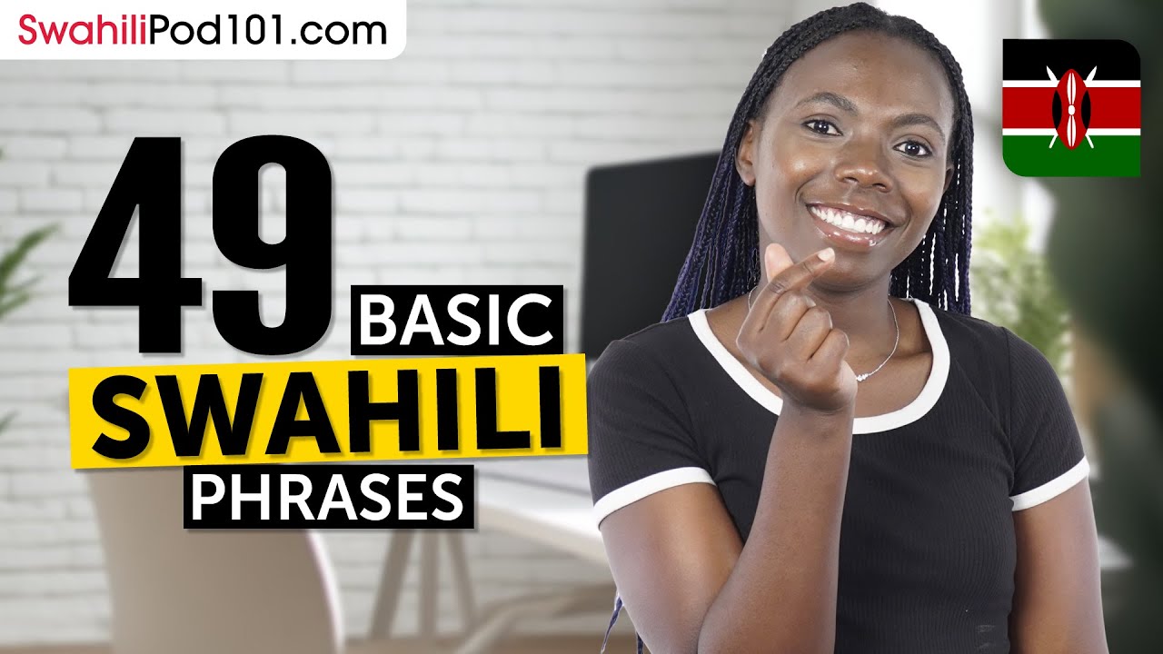 48 Basic Swahili Phrases for ALL Situations to Start as a Beginner