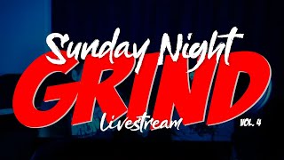 Sunday Night Grind Vol. 4