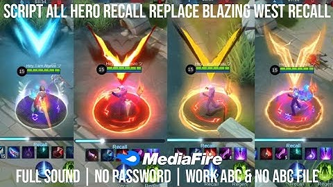 Script All Hero Recall Replace Blazing West Full Sound Effect No Password Patch Gloo