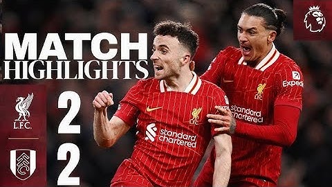 Premier League Liverpool 2-2 Fulham - Highlights all goals