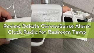 Review Dekala ChronoSense Alarm Clock Radio for Bedroom Temperature Humidity, 7-Day Programmable 4 A