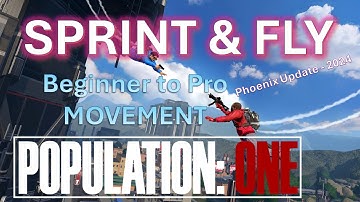 SPRINT, FLY, & MOVE - Beginner to Pro - Population One Phoenix Update - Pinkpwnage