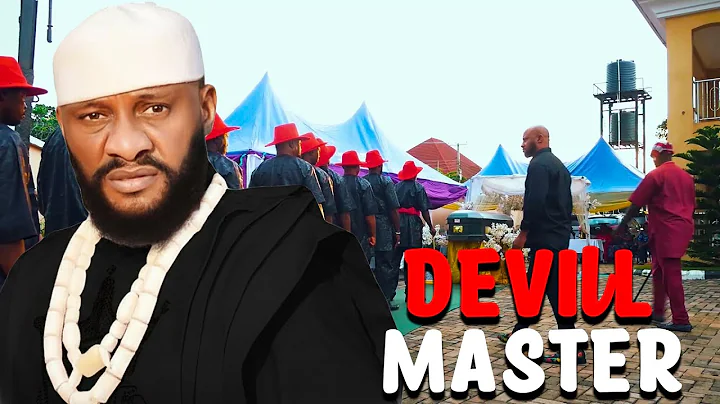DEVIL'S MASTER - Yul Edochie, Ekene Umenwa, Alex Usifo latest nigerian movies 2025 full movie