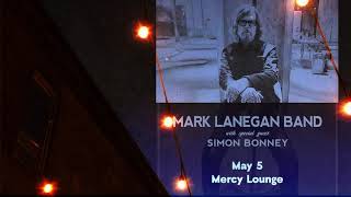 Mark Lanegan Band - 2019-05-05 Nashville, TN - INTRO
