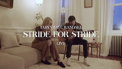 Taryn Faye Randall- "Stride for Stride" (Live)