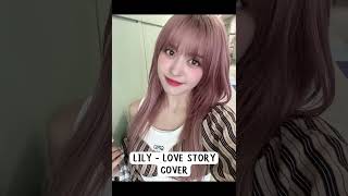 LILY - LOVE STORY BY TAYLOR SWIFT COVER