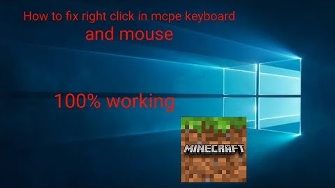 How to fix right clicking mcpe keyboard and mouse without keymapper