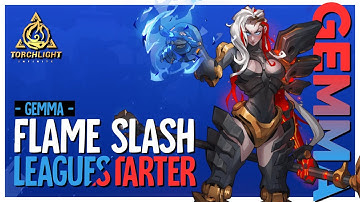 HUGE BUFFS to Flame Slash Gemma in Torchlight Season 2!