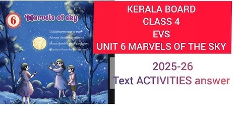 KERALA BOARD CLASS 4 PART-2 EVS UNIT 6 MARVELS OF THE SKY TEXT ACTIVITIES ANSWER