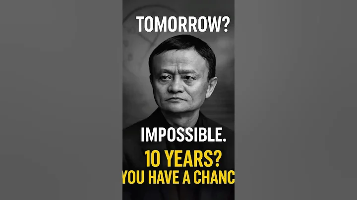 Success Doesn’t Happen Overnight — Jack Ma’s 10-Year Rule