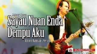 Video thumbnail of "Sayau Nuan Enda Dempu Aku - Johnny Aman (Aldrich Kamijan Version)"
