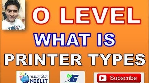 O LEVEL NOTES WHAT IS PRINTER AND TYPES OF PRINTER  IN HINDI CLASS #10