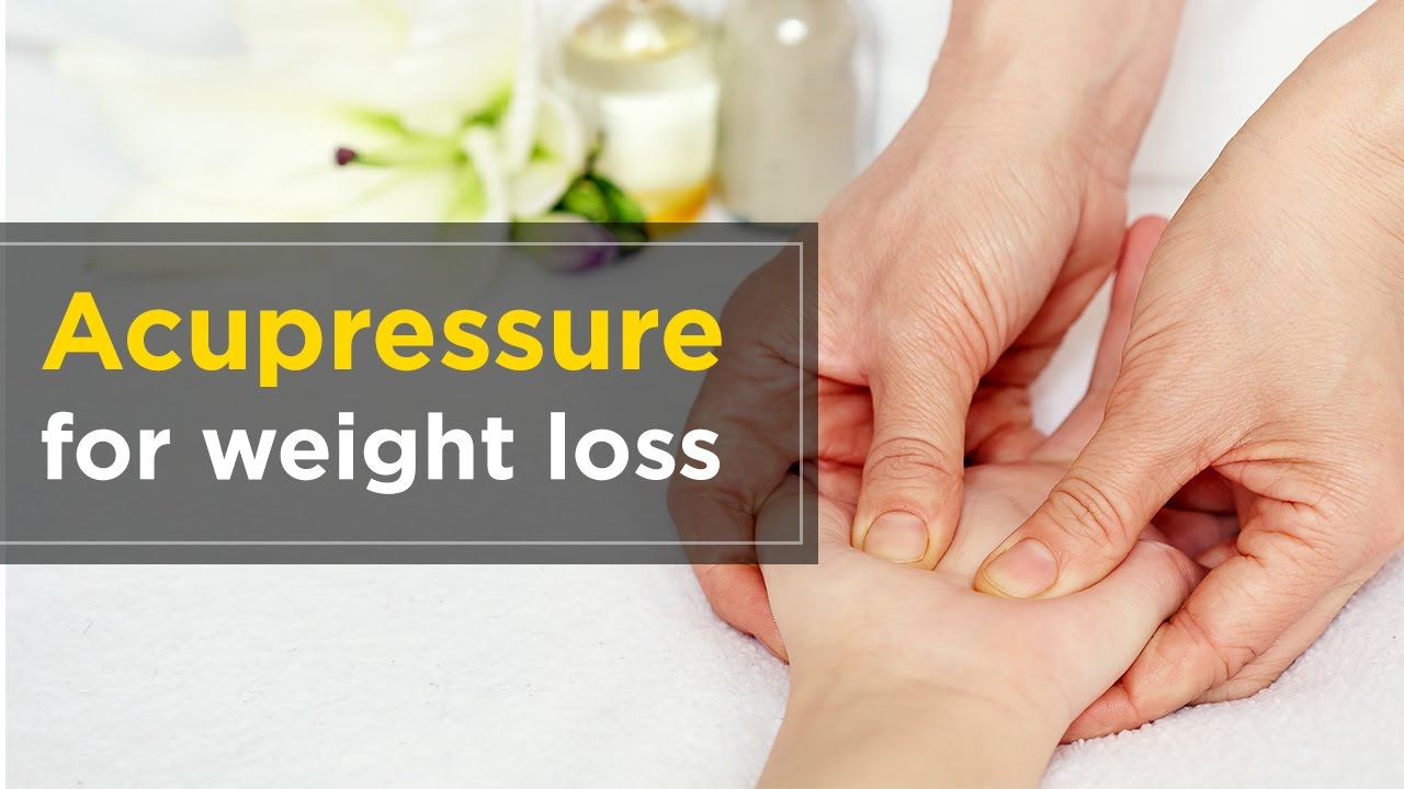 Acupressure Points For Weight Loss With Chart