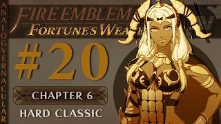 #20 The Treasure Hunter | Fire Emblem Fortune's Weave Let's Play | Theodora Ch. 6 | HARD CLASSIC
