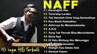 Download lagu NAFF FULL ALBUM | POP NOSTALGIA 2000AN || Terendap Laraku ||Akhirnya Ku Menemukanmu