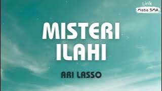 Ari Lasso ~ Misteri Ilahi ~ Lirik Lagu SMA