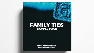 FREE SAMPLE CHOPS & LOOPS PACK "FAMILY TIES"