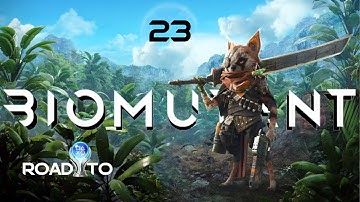 BIOMUTANT ❑ 23 | FULL GAME Gameplay Walkthrough [100%, Platinum] No Commentary