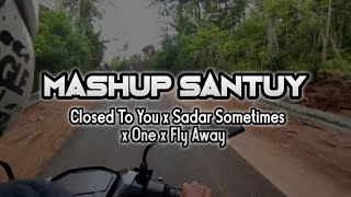 Mashup Santuy Close To You x Sad Sometimes x One x Fly Away - Yozu Futuristic ASB Project