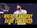 What's Going On With Anthony Davis' Contract?