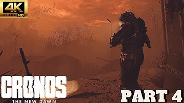 CRONOS THE NEW DAWN Gameplay Part 4 [4K 60FPS PC ULTRA]