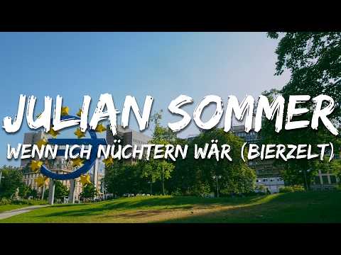 Julian Sommer, Luca-Dante Spadafora & Die Draufgänger - WENN ICH NÜCHTERN WÄR (Bierzelt) (Lyrics)
