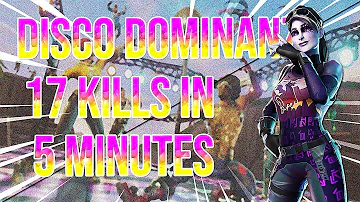 Disco Dominanz .. from 0 to 17 Kills in 5 Minutes | FORTNITE