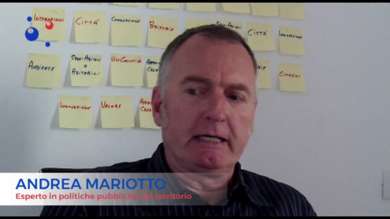 Andrea Mariotto: "Esperienze e protagonisti di rigenerazione urbana"