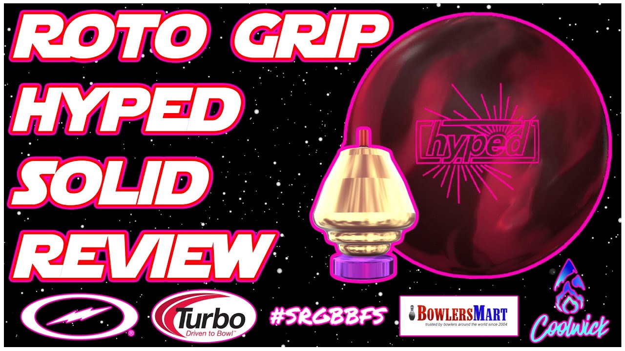 The Hype is Real!  Roto Grip Hyped Solid Review 