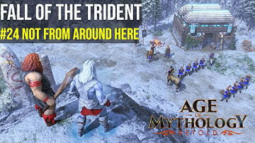 Age of Mythology Retold Campaign Titan Difficulty : Fall of the Trident | #24 Not From Around Here