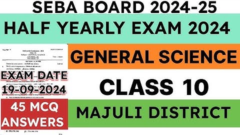 Class 10 Half Yearly Exam Question paper 2024 | General Science | Majuli District | seba