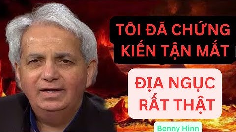 #2 Địa Ngục Rất Thật | Lời Nhắn Quan Trọng Của Mục Sư Benny Hinn🔥