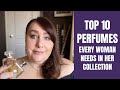 TOP 10 PERFUMES EVERY WOMAN NEEDS IN HER COLLECTION | DESIGNER FRAGRANCES | PERFUME COLLECTION 2021