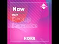 Now Originally Performed By 은지원 Karaoke Verison Now Originally Performed By 은지원 Karaoke Verison