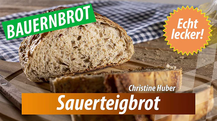 "Qualitt vom Hof": Sauerteigbrot von Christine Huber