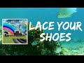 Miniature de la vidéo de la chanson Lace Your Shoes