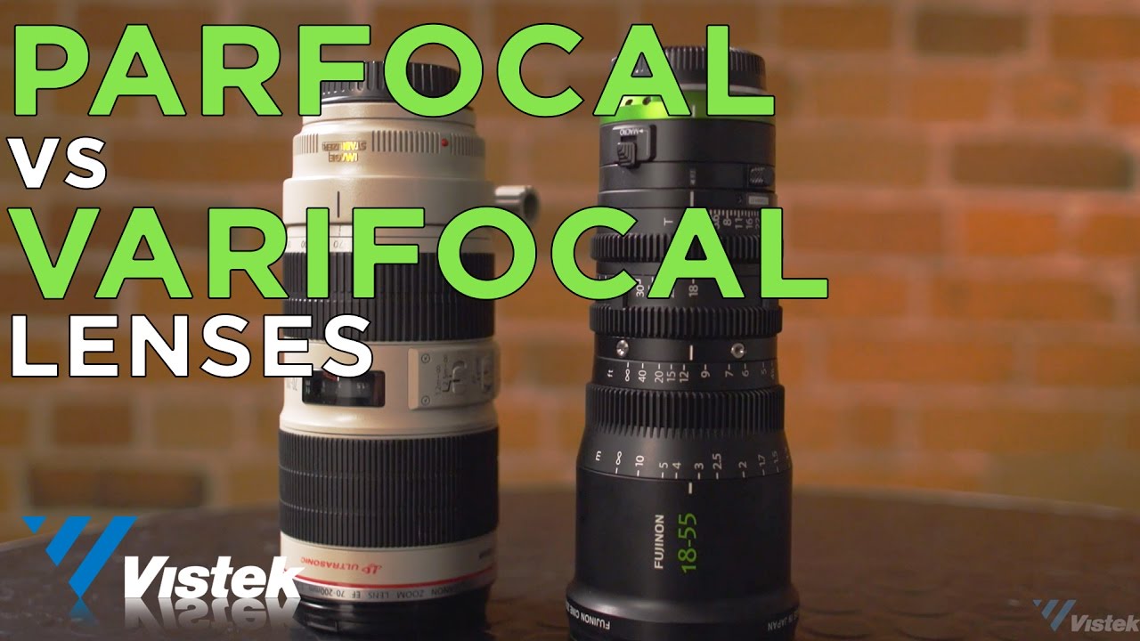 Parfocal vs Varifocal Zoom: What is the 