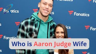 Who is Aaron Judge Wife