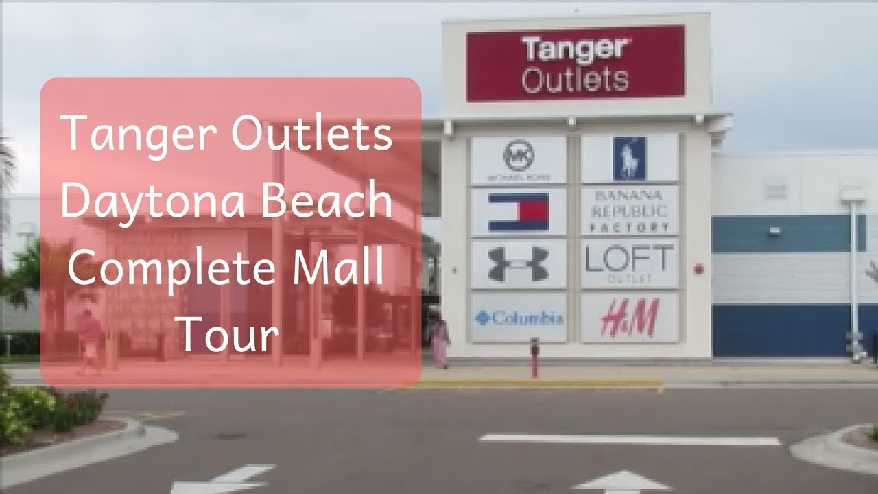 Tanger Outlets Daytona Complete Mall Tour TravelTips Shopping YouTube tanger-outlets-daytona-complete-mall-tour-traveltips-shopping-youtube